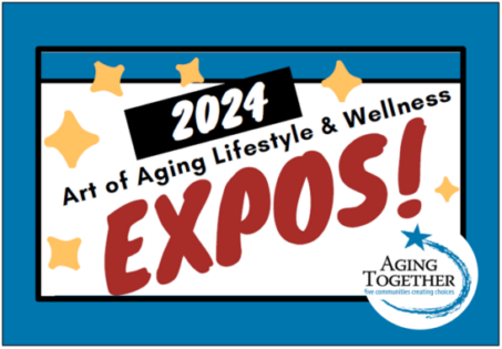 Art of Aging Lifestyle & Wellness Expo supported by Encompass Community Supports